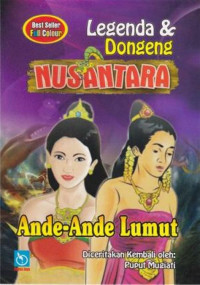 Legenda & Dongeng Nusantara : Ande-Ande Lumut