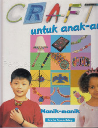 CRAFT : untuk anak-anak Manik-manik