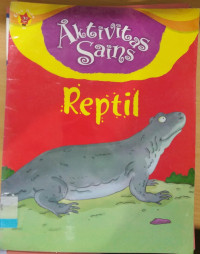 Aktivitas Sains : Reptil