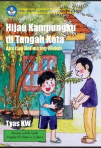 HIJAU KAMPUNGKU DI TENGAH KOTA