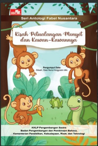 Kisah Petualangan Monyet dan Kawan-Kawannmya