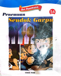 Image of Seri Penemuan 54 : Penemuan Sendok Garpu