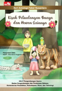 Kisah Petualangan Buaya dan Hewan Lainnya