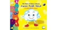 The Story of Many Colours ; Awan Putih Kecil = A Little White Cloud