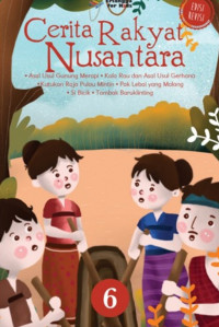 Cerita Rakyat Nusantara 6 (Edisi Revisi)