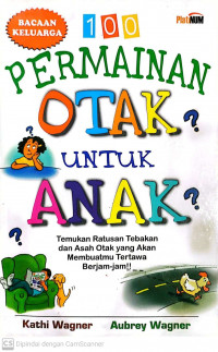 100 Permainan Otak untuk Anak