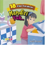 Image of 18 Pilar Karakter : Mandiri Yuk...