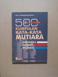 500 Kumpulan  Kata-kata Mutiara Indonesia-Inggris-Belanda