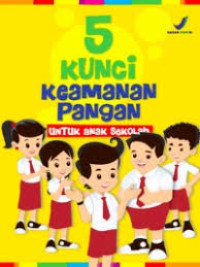 Image of 5Kunci Keamanan Pangan untuk anak Sekolah