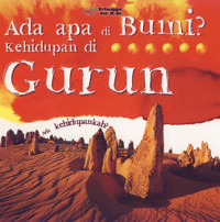 Ada Apa di Bumi? Kehidupan di Gurun