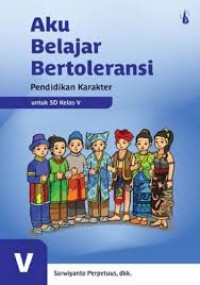 Image of Aku Belajar Bertoleransi Pendidikan Karakter