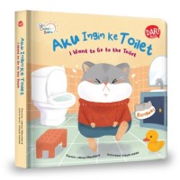 Aku Ingin ke Toilet = I Want to go to the Toilet