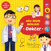 Aku Ingin  Menjadi Dokter