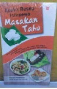 Aneka Resep Istimewa : Masakan Tahu