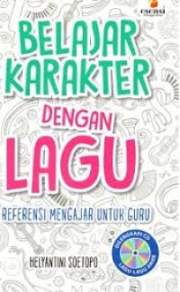 Image of Belajar Karakter Dengan Lagu. Referensi Mengajar untuk Guru