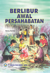 Berlibur Awal Persahabatan