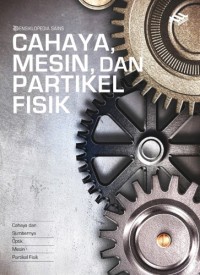 Image of Cahaya, Mesin, Ensiklopedia Sainsdan Fisika Partikel