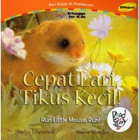 Cepat Lari, Tikus Kecil!