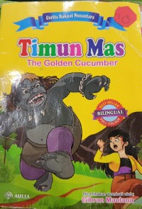 Cerita Rakyat Nusantara  Timun Mas: The Golden Cucumber