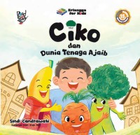 Image of Ciko dan Dunia Tenaga Ajaib