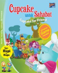 Cupcake untuk Sahabat = A Cupcake From My Best Friend