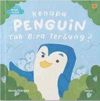 Image of Dongeng Asal - Usul : Kenapa Penguin Tak Bisa Terbang ?