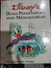 Dunia Pengetahuan yang Mengagumkan 6 : Burung, Ikan, dan Serangga
