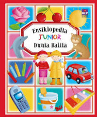 Ensiklopedia Junior : Dunia Balita