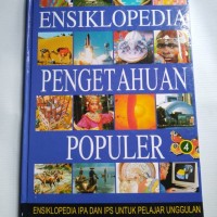 Ensiklopedia Pengetahuan Populer 4