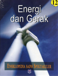 Ensiklopedia Sains Spektakuler Energi dan Gerak