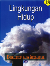 Ensiklopedia Sains Spektakuler Lingkungan Hidup