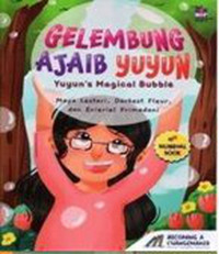 Gelembung Ajaib  Yuyun = Yuyun's Magical Bubble