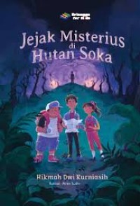 Image of Jejak Misterius di Hutan Soka
