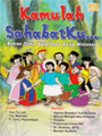 Image of Kamulah Sahabatku... : Bahan Temu Bina Iman Anak Misioner