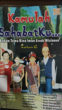 Image of Kamulah Sahabatku ... : Bahan Temu Bina Iman anak Misioner Tahun C