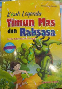 Kisah Legenda Timun Mas dan Raksasa