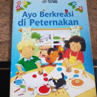 Kisah Peternakan Pohon Apel : Ayo Berkreasi di Peternakan