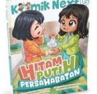 Image of Komik Next G : Hitam Putih Persahabatan