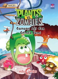 Komik Sains Plants vs. Zombies : Gunung Api dan Gempa Bumi