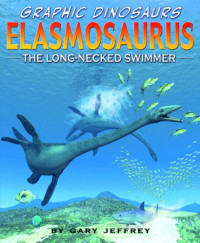 Komik Dino : Elasmosaurus, Perenang Leher Panjang