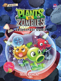 Komik Sains Plants vs. Zombies : Eksplorasi Dunia