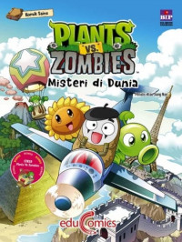Komik Sains Plants VS Zombies : Misteri di Dunia