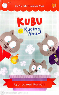 Image of Kubu si Kucing Abu : Ayo, Lawan Kuman!