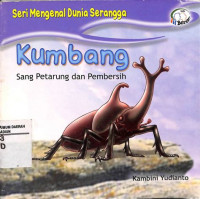 Kumbang : Sang Petarung dan Pembersih