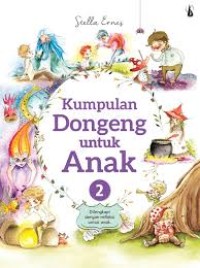 Image of Kumpulan Dongeng untuk Anak-anak 2