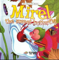 Image of Lift The Flap Book : Mirel the Sweet Butterfly