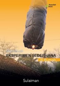 Membuat Eksperimen Sederhana di Rumah