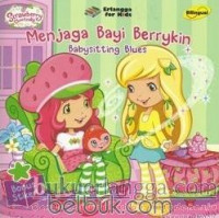 Menjaga Bayi Berrykin : Babysitting Blues