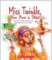 Miss Twinkle, You Are a Star