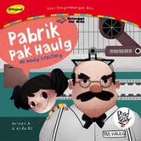 Pabrik Pak Haulg = Mr. Haulg's Factory